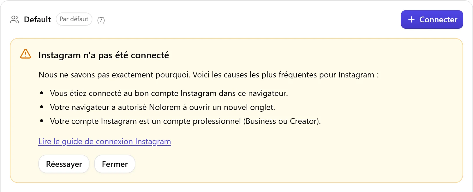 Le bloc de résultat de Nolorem lorsque Instagram n'a pas été connecté, avec la liste des causes à vérifier et un bouton Réessayer.