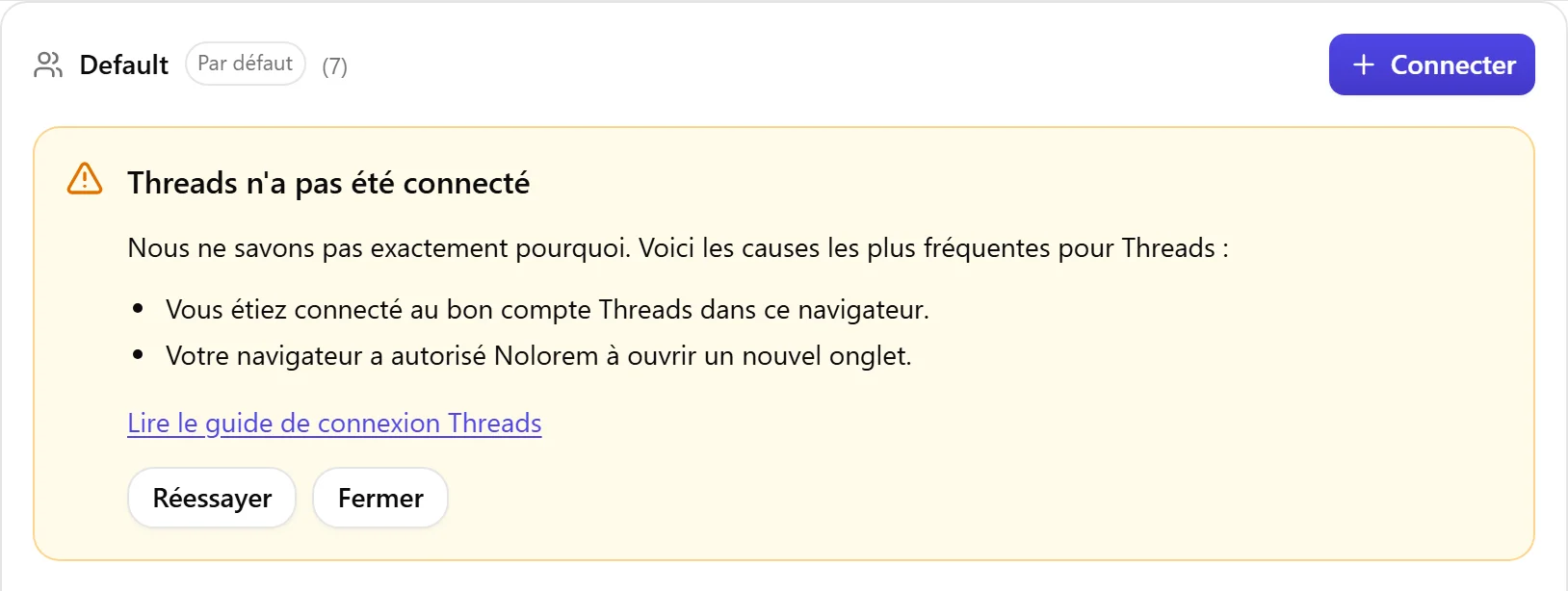 Le bloc de résultat de Nolorem lorsque Threads n'a pas été connecté, avec la liste des causes à vérifier et un bouton Réessayer.