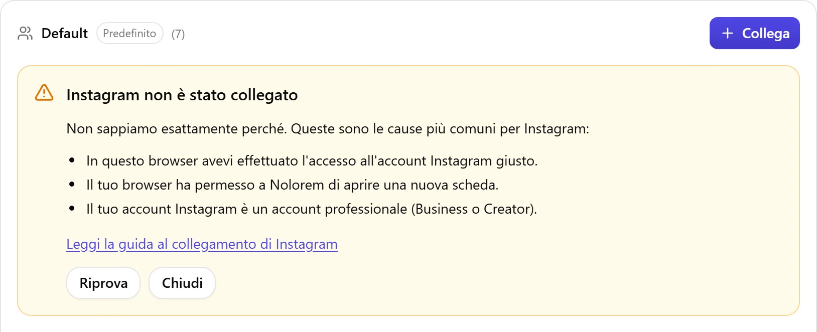 Il blocco di risultato di Nolorem quando Instagram non è stato collegato, con l'elenco delle cause da controllare e un pulsante Riprova.