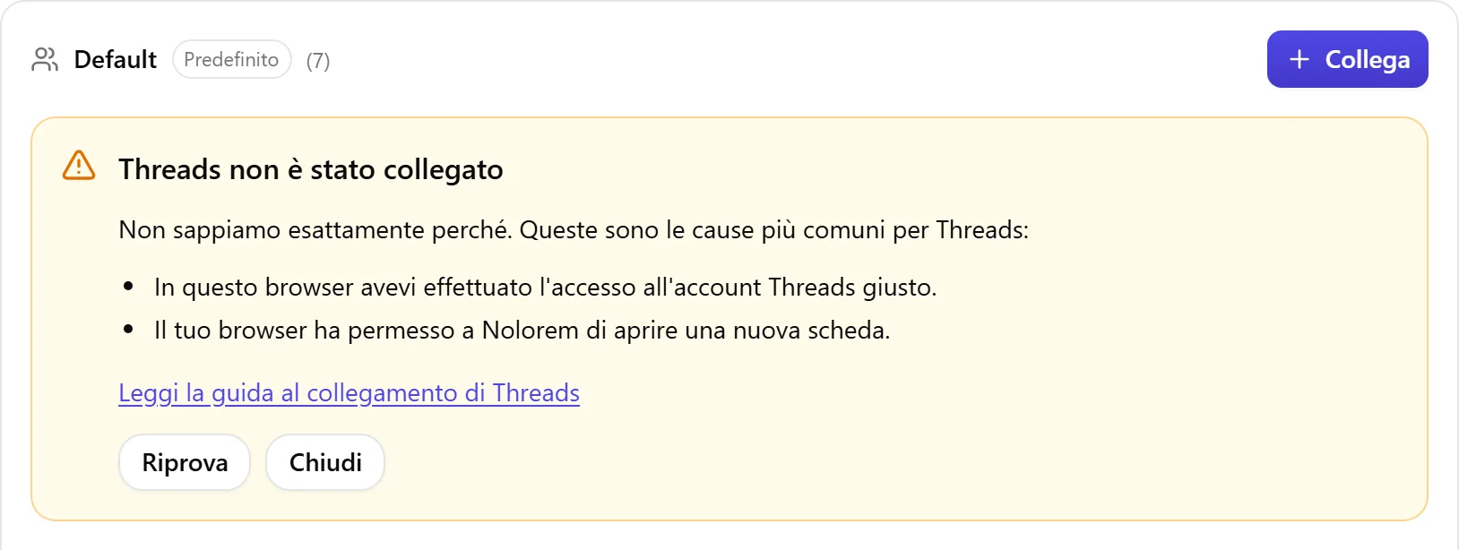 Il blocco di risultato di Nolorem quando Threads non è stato collegato, con l'elenco delle cause da controllare e un pulsante Riprova.