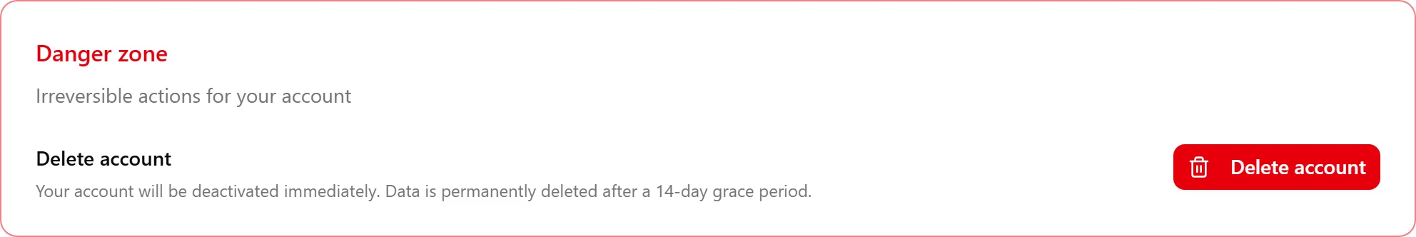 The Danger zone card in Account settings, with a Delete account action and a note that data is permanently deleted after a 14-day grace period.